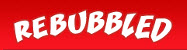 rebubbled